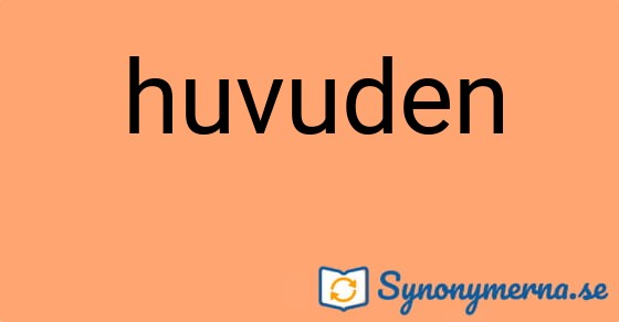 Bild som illustrerar ordet huvuden och dess synonymer.