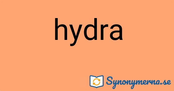Bild som illustrerar ordet hydra och dess synonymer.