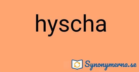 Bild som illustrerar ordet hyscha och dess synonymer.