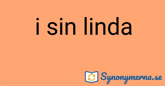 Bild som illustrerar uttrycket i sin linda och dess synonymer.