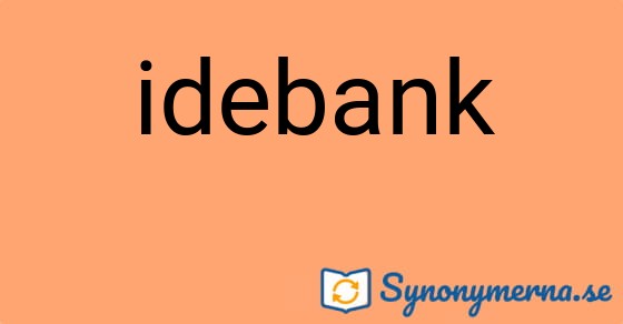 Bild som illustrerar ordet idebank och dess synonymer.