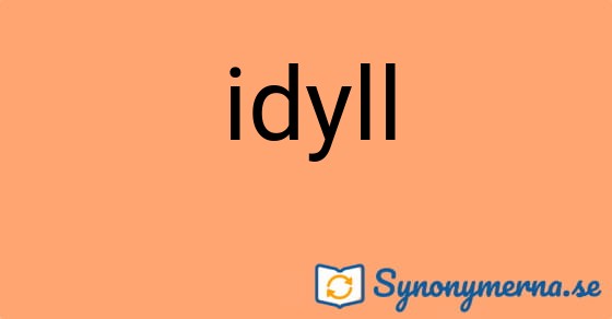 Bild som illustrerar ordet idyll och dess synonymer.