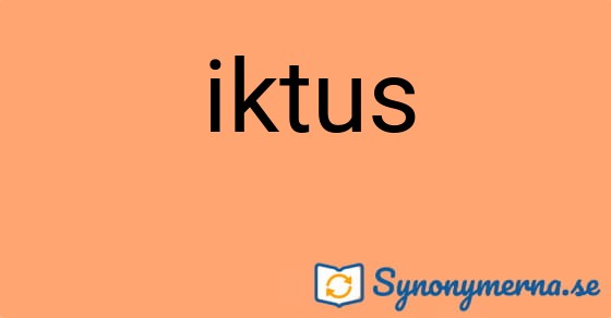 Bild som illustrerar ordet iktus och dess synonymer.