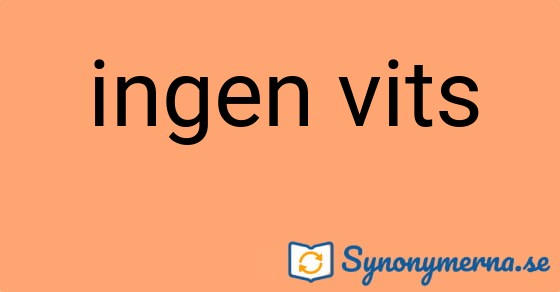 Bild som illustrerar uttrycket ingen vits och dess synonymer.