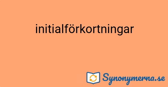 Bild som illustrerar ordet initialförkortningar och dess synonymer.