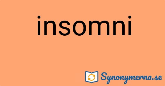 Bild som illustrerar ordet insomni och dess synonymer.