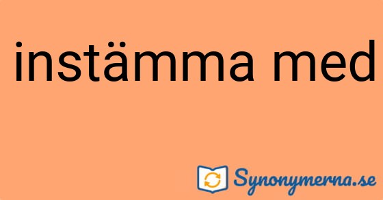 Bild som illustrerar uttrycket instämma med och dess synonymer.
