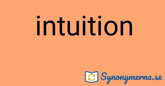 Bild som illustrerar ordet intuition och dess synonymer.