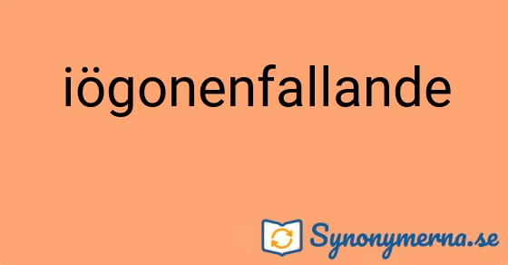 Bild som illustrerar ordet iögonenfallande och dess synonymer.