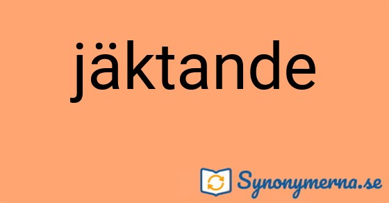 Bild som illustrerar ordet jäktande och dess synonymer.