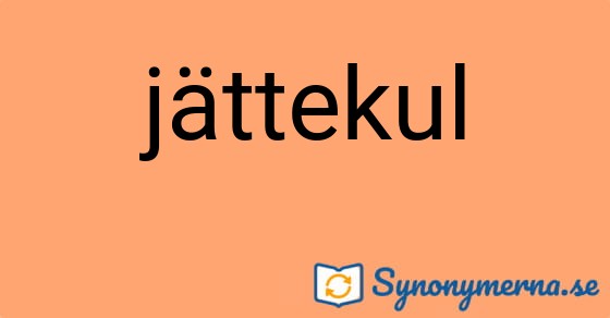 Bild som illustrerar ordet jättekul och dess synonymer.