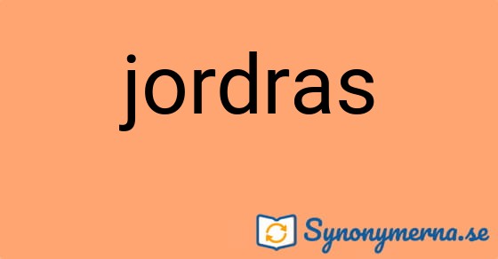 Bild som illustrerar ordet jordras och dess synonymer.