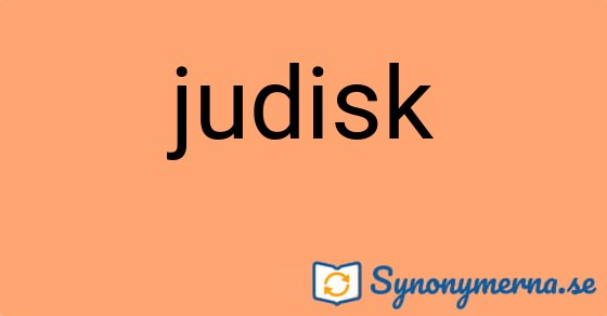 Bild som illustrerar ordet judisk och dess synonymer.