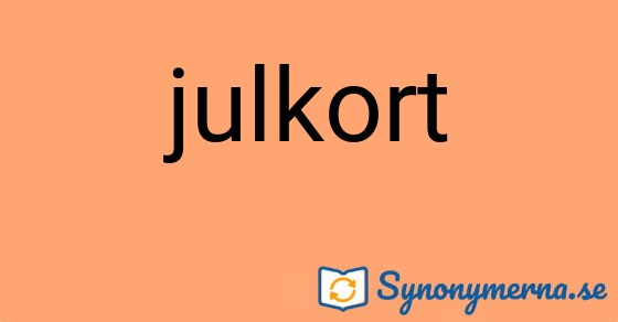 Bild som illustrerar ordet julkort och dess synonymer.