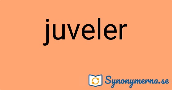 Bild som illustrerar ordet juveler och dess synonymer.