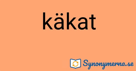 Bild som illustrerar ordet käkat och dess synonymer.