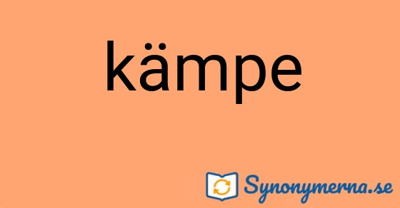 Bild som illustrerar ordet kämpe och dess synonymer.