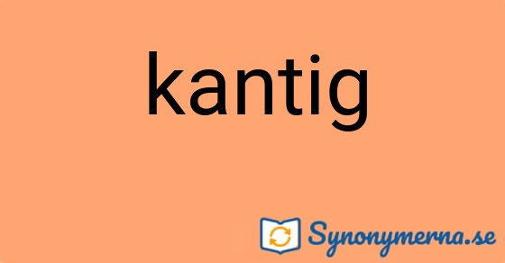 Bild som illustrerar ordet kantig och dess synonymer.
