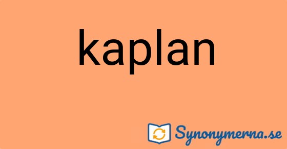 Bild som illustrerar ordet kaplan och dess synonymer.