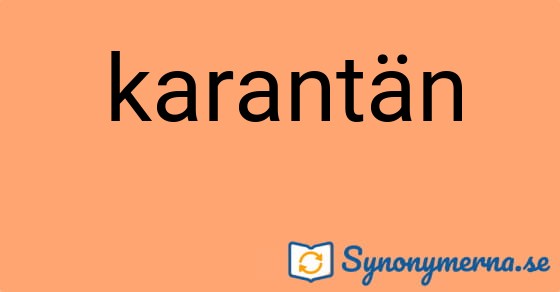 Bild som illustrerar ordet karantän och dess synonymer.