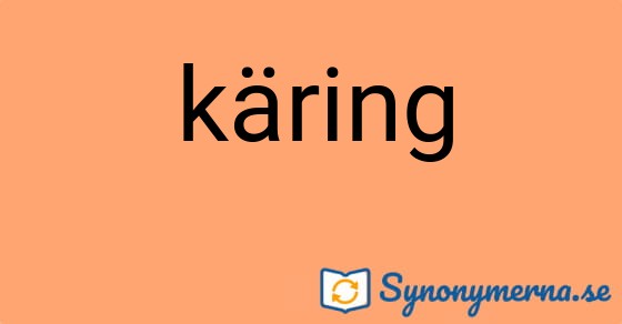 Bild som illustrerar ordet käring och dess synonymer.