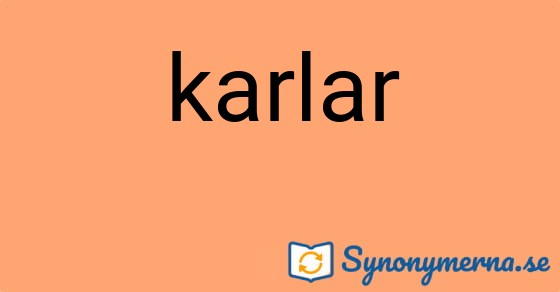 Bild som illustrerar ordet karlar och dess synonymer.