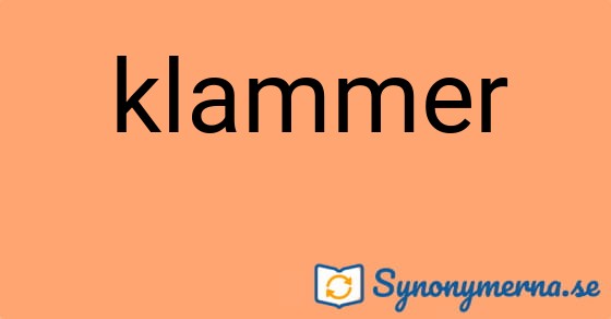 Bild som illustrerar ordet klammer och dess synonymer.