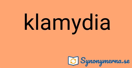 Bild som illustrerar ordet klamydia och dess synonymer.