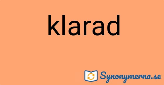 Bild som illustrerar ordet klarad och dess synonymer.
