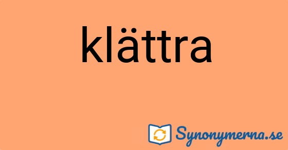 Bild som illustrerar ordet klättra och dess synonymer.