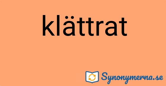 Bild som illustrerar ordet klättrat och dess synonymer.