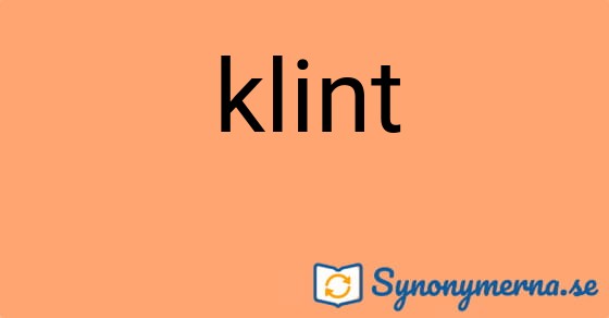 Bild som illustrerar ordet klint och dess synonymer.