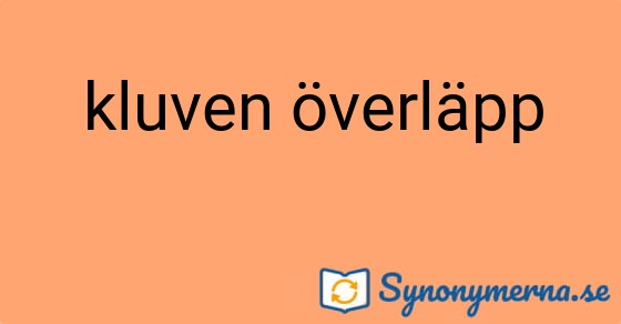 Bild som illustrerar uttrycket kluven överläpp och dess synonymer.
