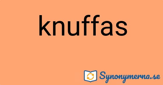Bild som illustrerar ordet knuffas och dess synonymer.