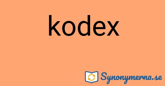 Bild som illustrerar ordet kodex och dess synonymer.