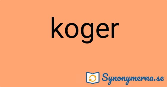 Bild som illustrerar ordet koger och dess synonymer.