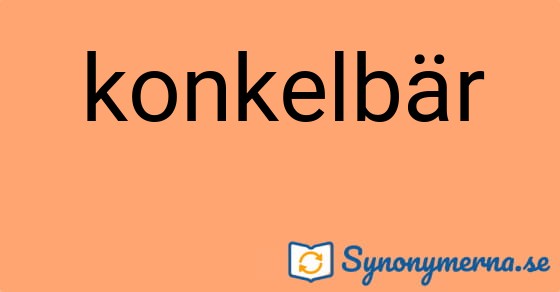 Bild som illustrerar ordet konkelbär och dess synonymer.