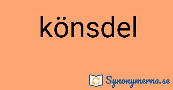 Bild som illustrerar ordet könsdel och dess synonymer.