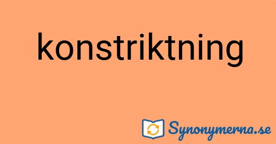 Bild som illustrerar ordet konstriktning och dess synonymer.