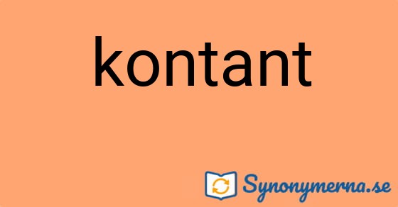 Bild som illustrerar ordet kontant och dess synonymer.