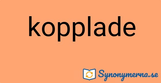 Bild som illustrerar ordet kopplade och dess synonymer.