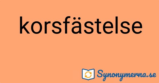 Bild som illustrerar ordet korsfästelse och dess synonymer.