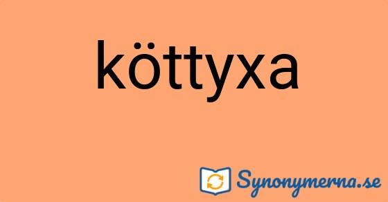 Bild som illustrerar ordet köttyxa och dess synonymer.