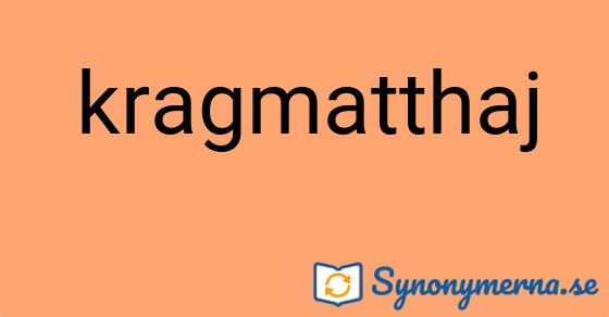 Bild som illustrerar ordet kragmatthaj och dess synonymer.