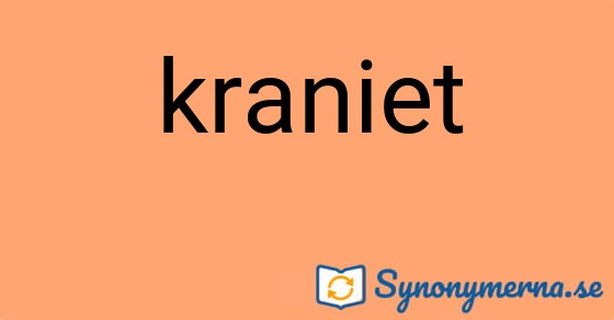 Bild som illustrerar ordet kraniet och dess synonymer.