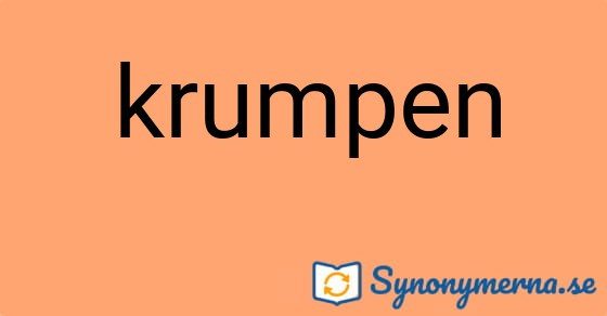 Bild som illustrerar ordet krumpen och dess synonymer.