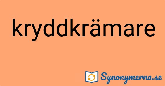 Bild som illustrerar ordet kryddkrämare och dess synonymer.