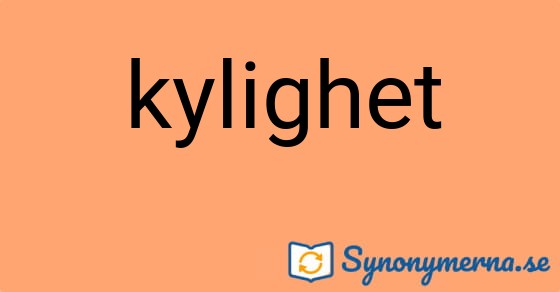 Bild som illustrerar ordet kylighet och dess synonymer.