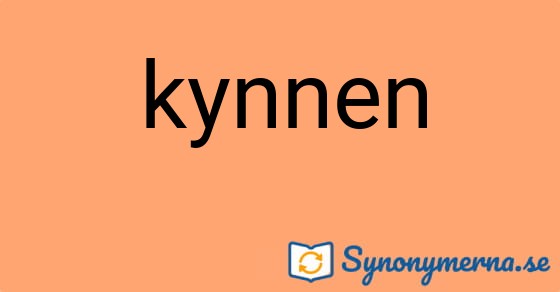 Bild som illustrerar ordet kynnen och dess synonymer.