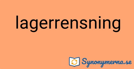 Bild som illustrerar ordet lagerrensning och dess synonymer.